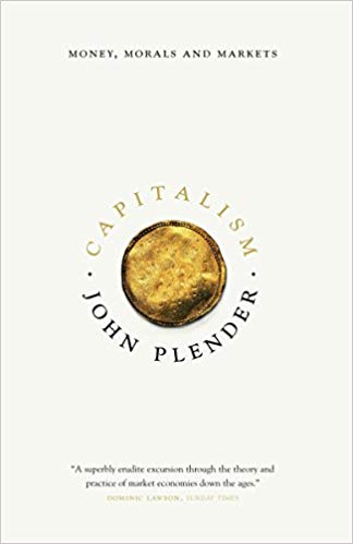 Capitalism: Money, Morals and Markets